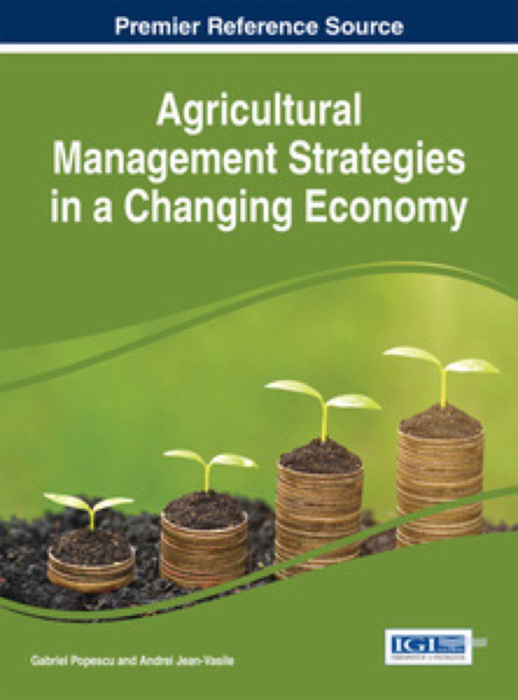 Agricultural Management Strategies in a Changing Economy â€“ PDF/EPUB Version Downloadable