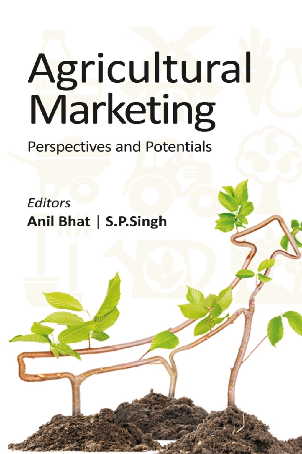 Agricultural Marketing: Perspectives and Potentials 1st Edition â€“ PDF/EPUB Version Downloadable