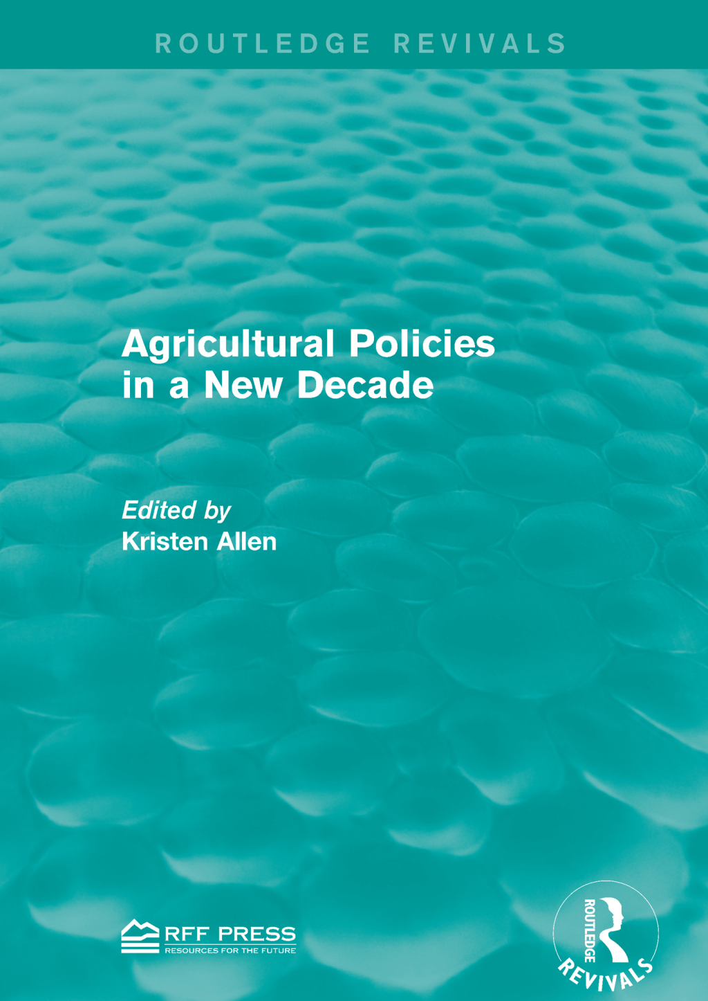 Agricultural Policies in a New Decade 1st Edition â€“ PDF/EPUB Version Downloadable