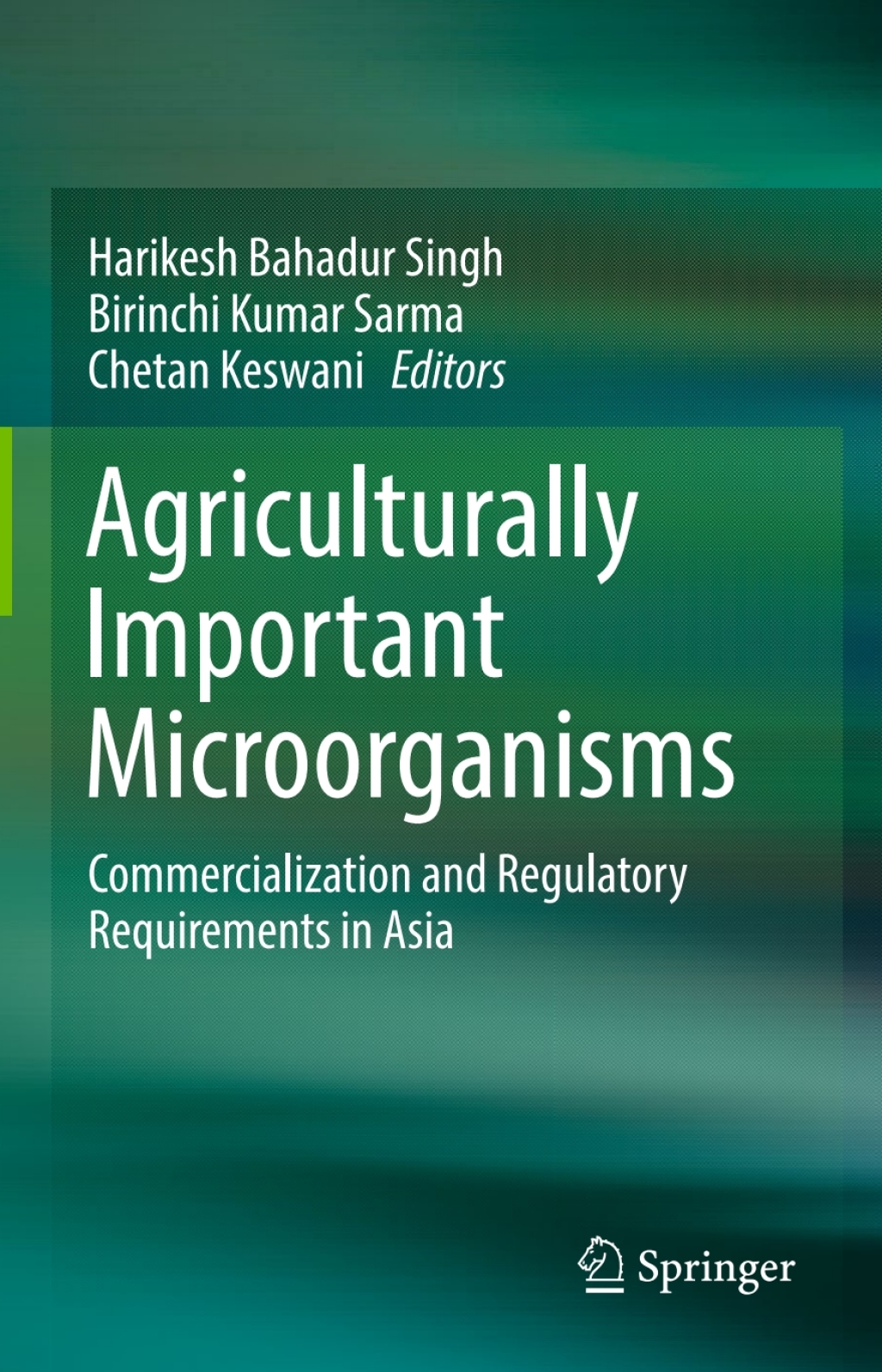 Agriculturally Important Microorganisms Commercialization and Regulatory Requirements in Asia â€“ PDF/EPUB Version Downloadable