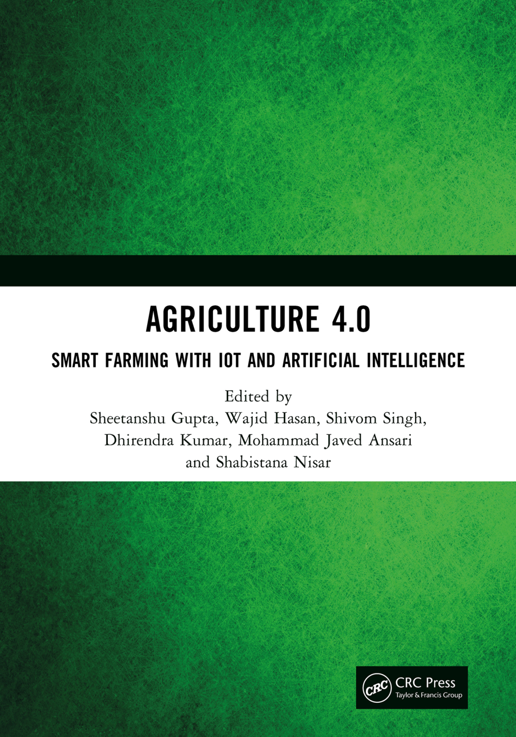Agriculture 4.0 Smart Farming with IoT and Artificial Intelligence 1st ...