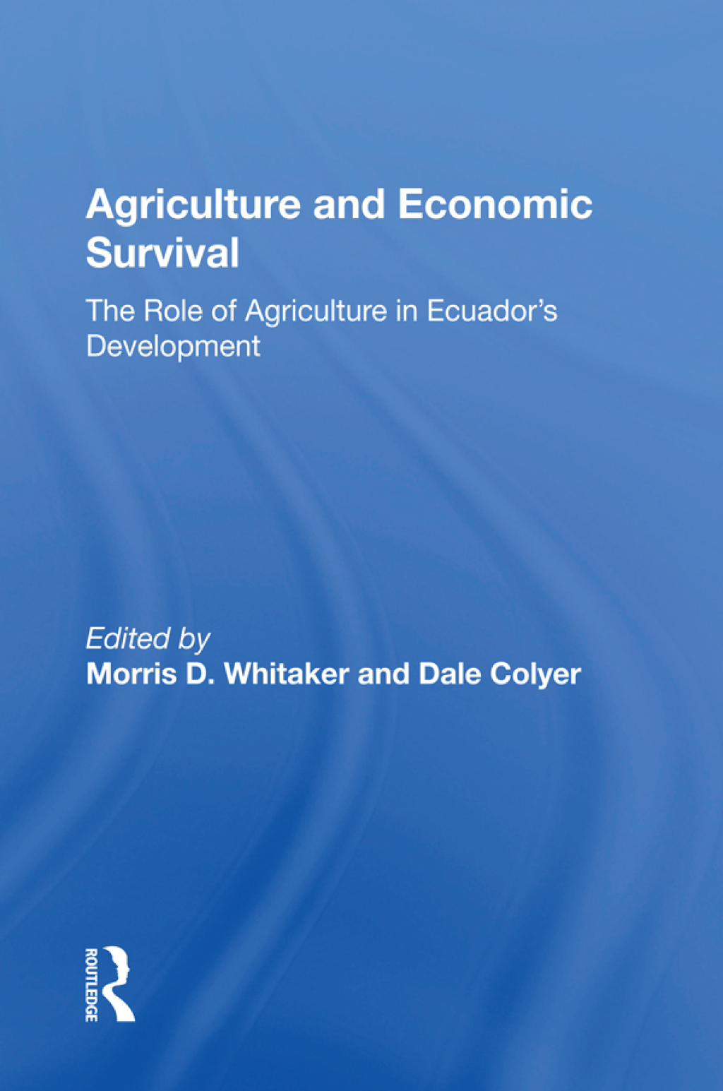 Agriculture And Economic Survival The Role Of Agriculture In Ecuador’s ...