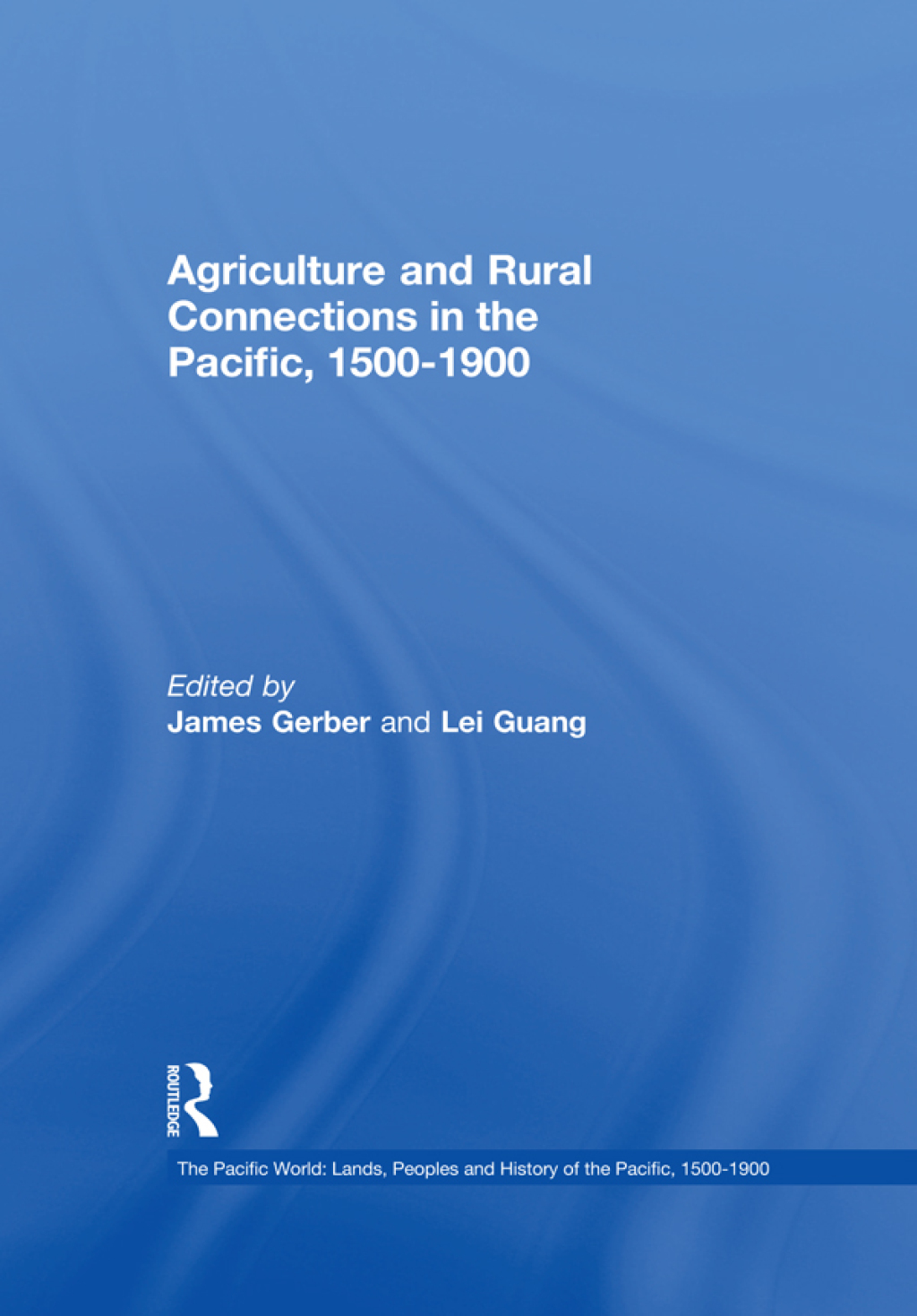 Agriculture and Rural Connections in the Pacific 1st Edition â€“ PDF/EPUB Version Downloadable