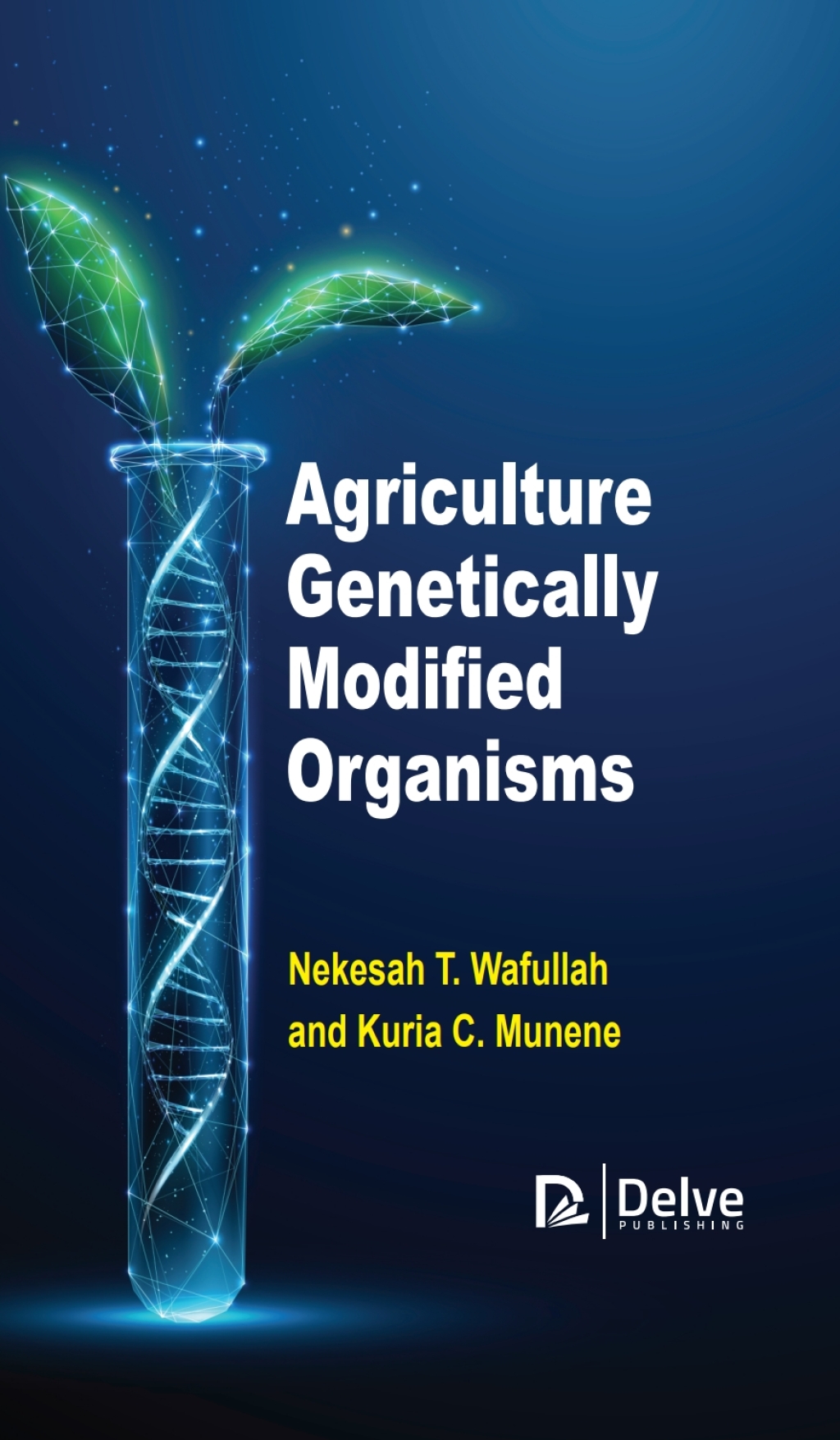 Agriculture Genetically Modified Organisms â€“ PDF/EPUB Version Downloadable