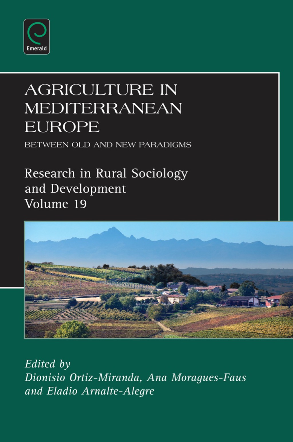 Agriculture in Mediterranean Europe Between Old and New Paradigms â€“ PDF/EPUB Version Downloadable