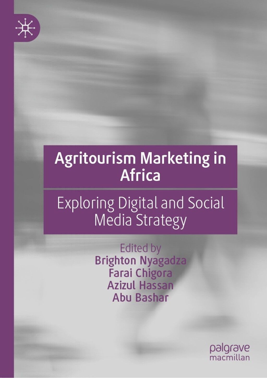 Agritourism Marketing in Africa Exploring Digital and Social Media Strategy â€“ PDF/EPUB Version Downloadable