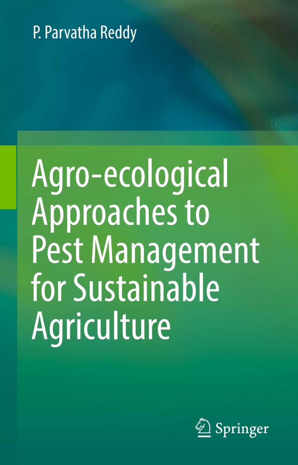 Agro-ecological Approaches to Pest Management for Sustainable Agriculture â€“ PDF/EPUB Version Downloadable
