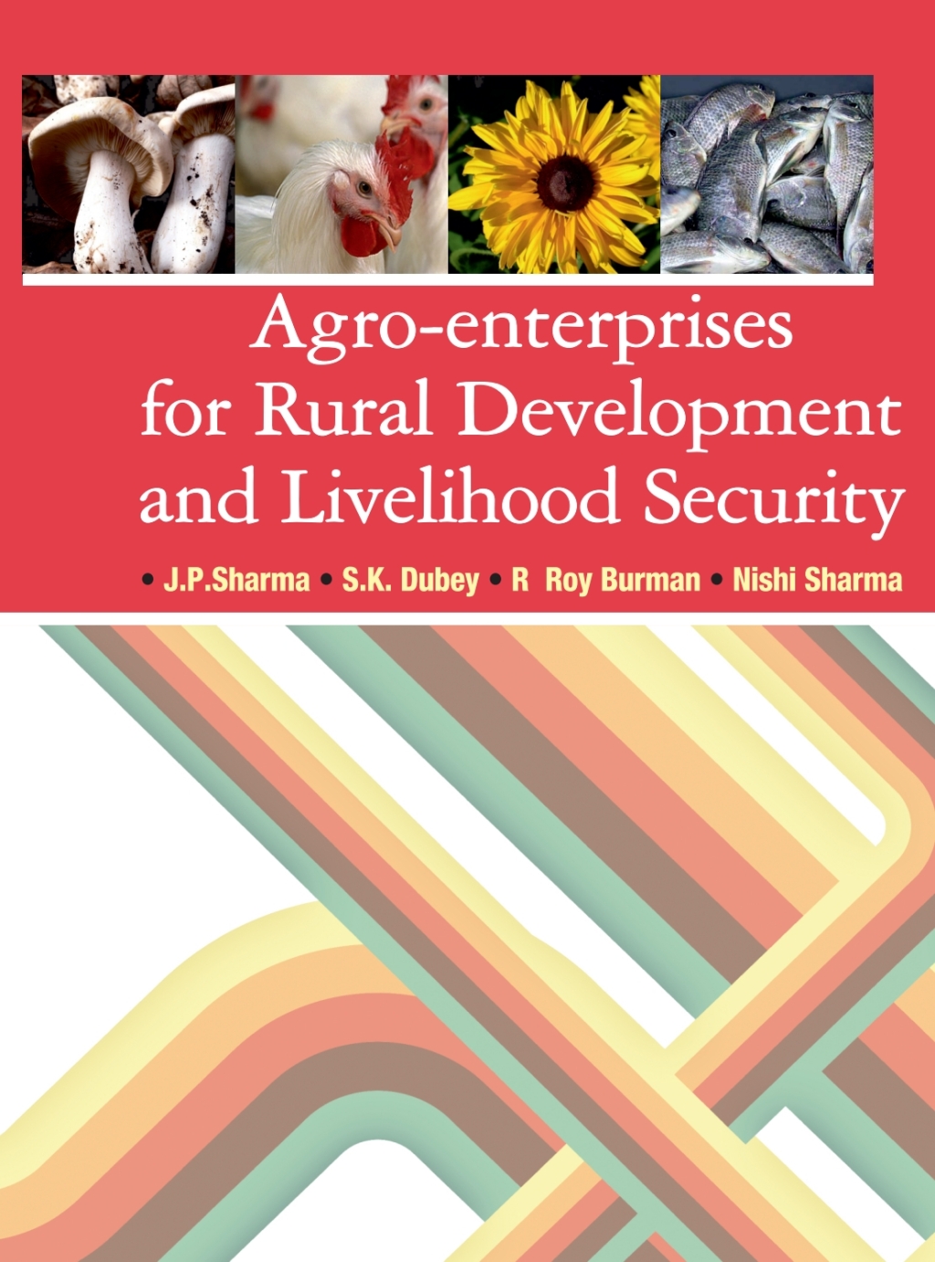 Agro-Enterprises for Rural Development and Livelihood Security 1st Edition â€“ PDF/EPUB Version Downloadable
