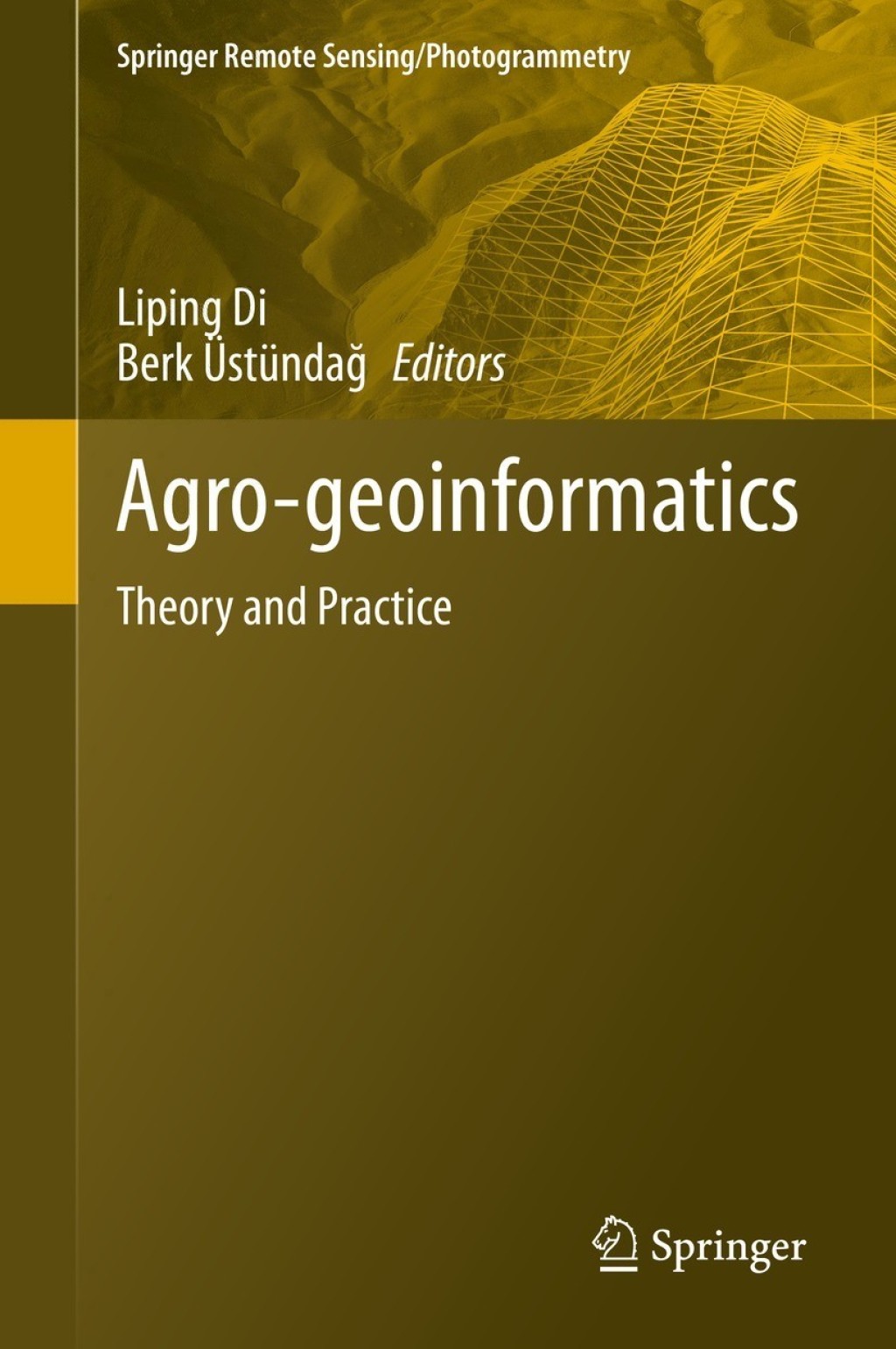 Agro-geoinformatics Theory and Practice â€“ PDF/EPUB Version Downloadable