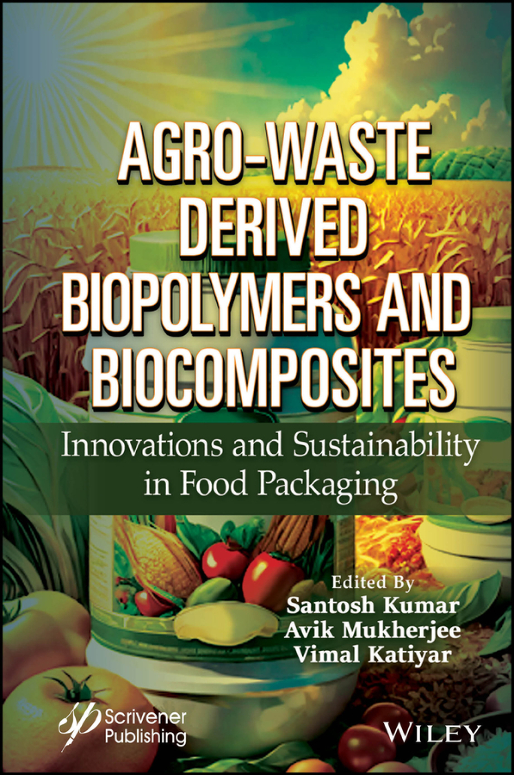 Agro-Waste Derived Biopolymers and Biocomposites Innovations and Sustainability in Food Packaging 1st Edition â€“ PDF/EPUB Version Downloadable