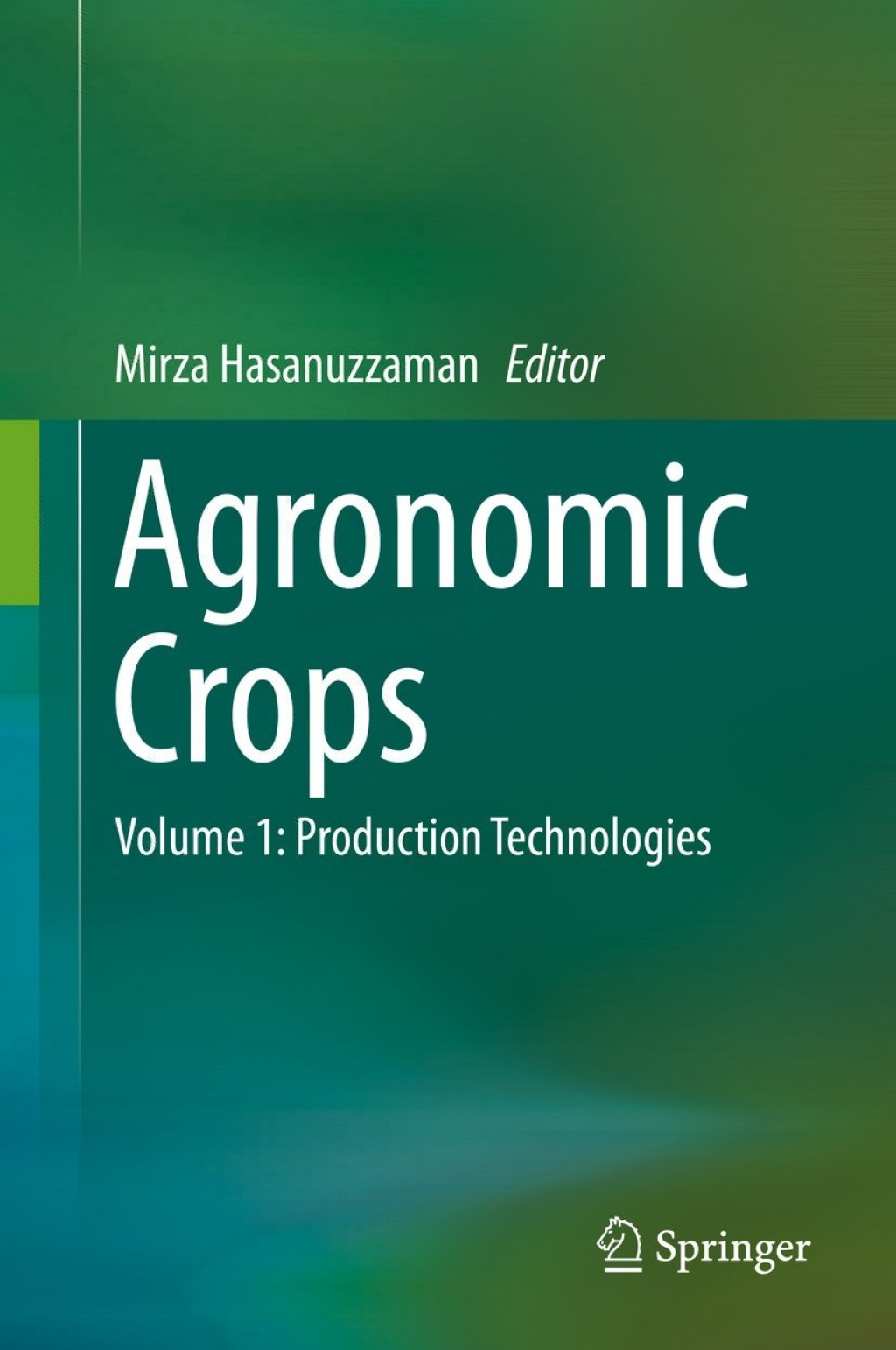 Agronomic Crops Volume 1: Production Technologies â€“ PDF/EPUB Version Downloadable