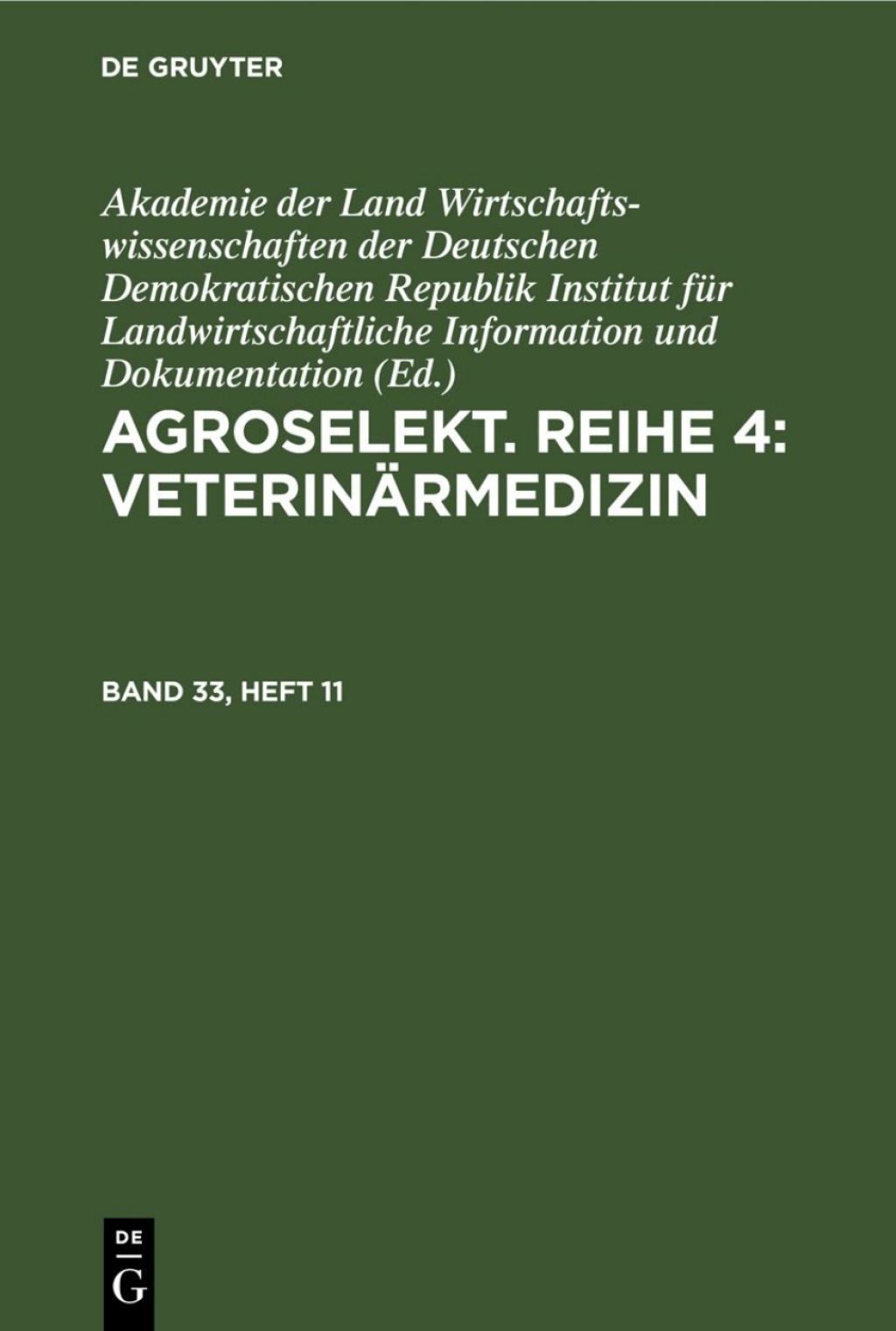 Agroselekt. Reihe 3: Tierproduktion. Band 33, Heft 11 1st Edition â€“ PDF/EPUB Version Downloadable