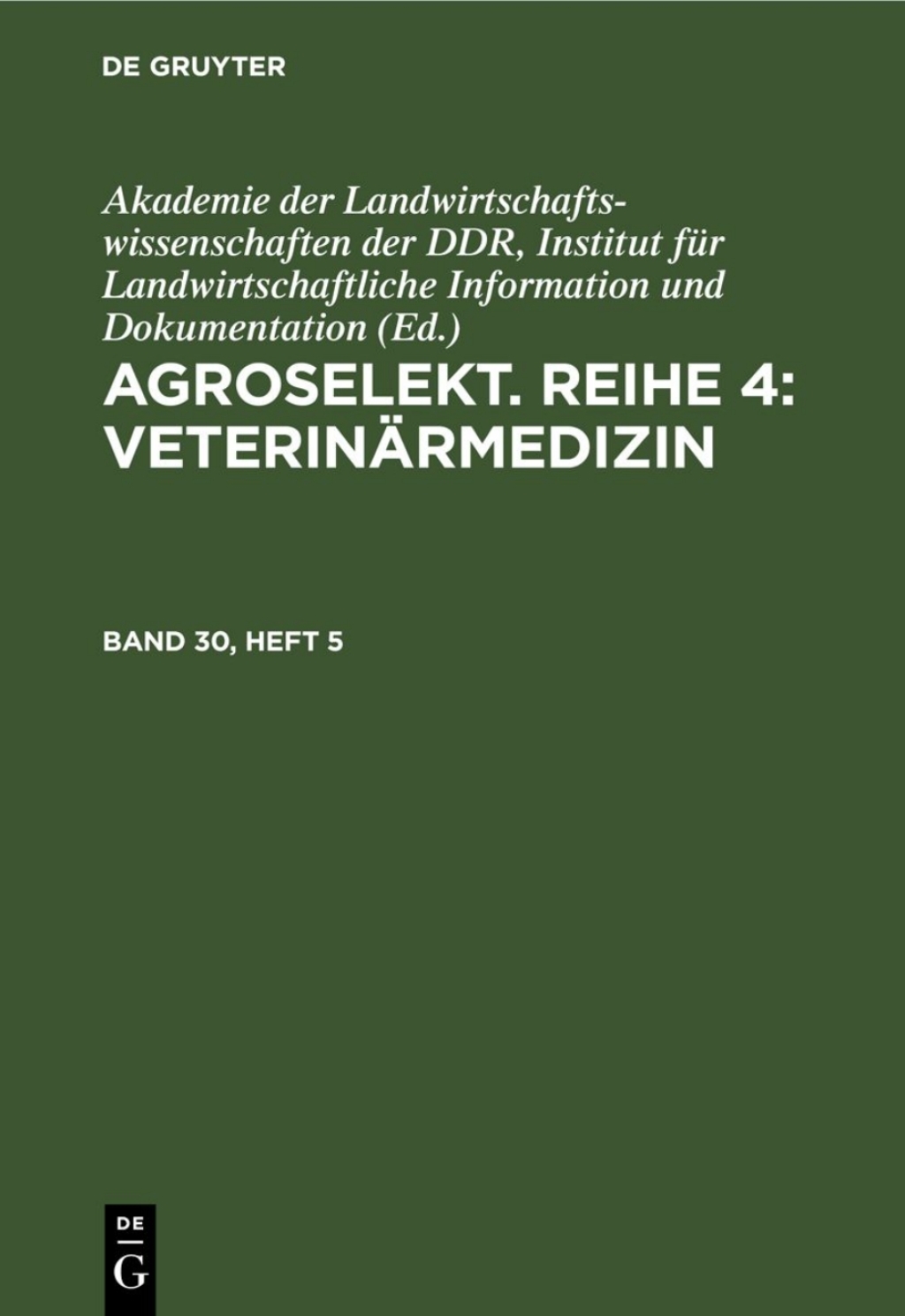Agroselekt. Reihe 4: VeterinÃ¤rmedizin. Band 30, Heft 5 1st Edition â€“ PDF/EPUB Version Downloadable