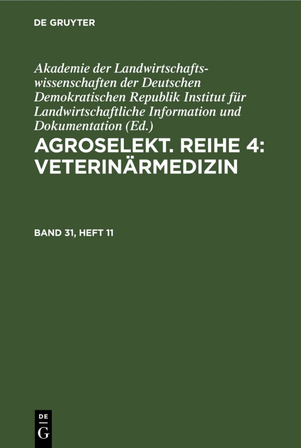 Agroselekt. Reihe 4: VeterinÃ¤rmedizin. Band 31, Heft 11 1st Edition â€“ PDF/EPUB Version Downloadable