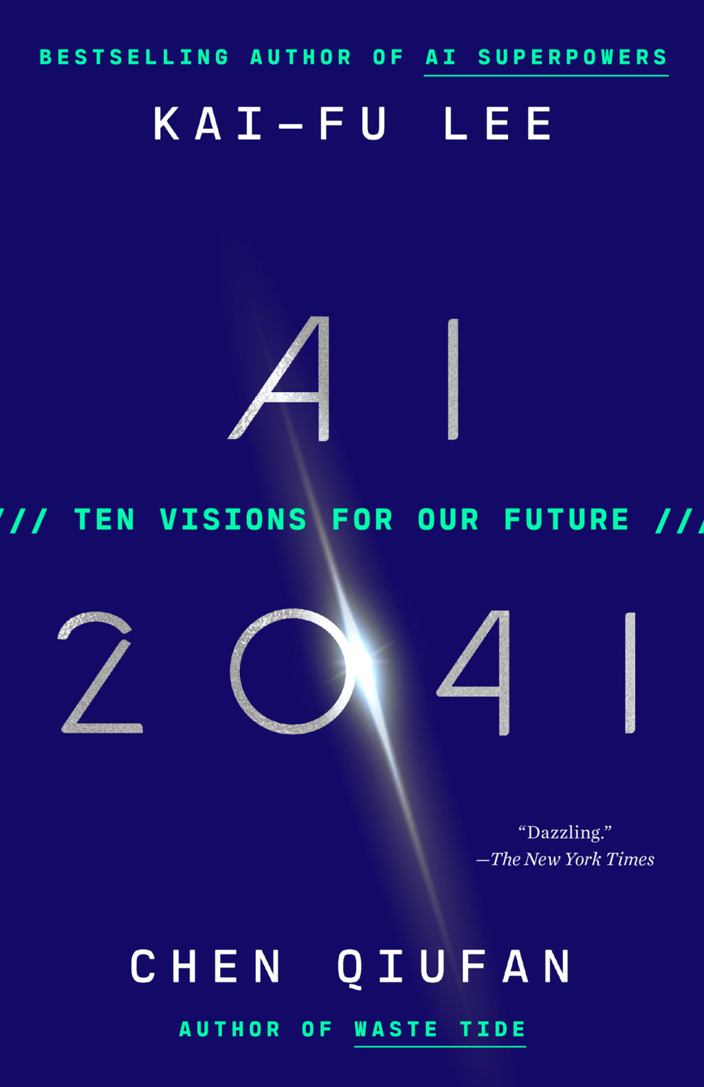 AI 2041 Ten Visions for Our Future - (PDF/EPUB Version)