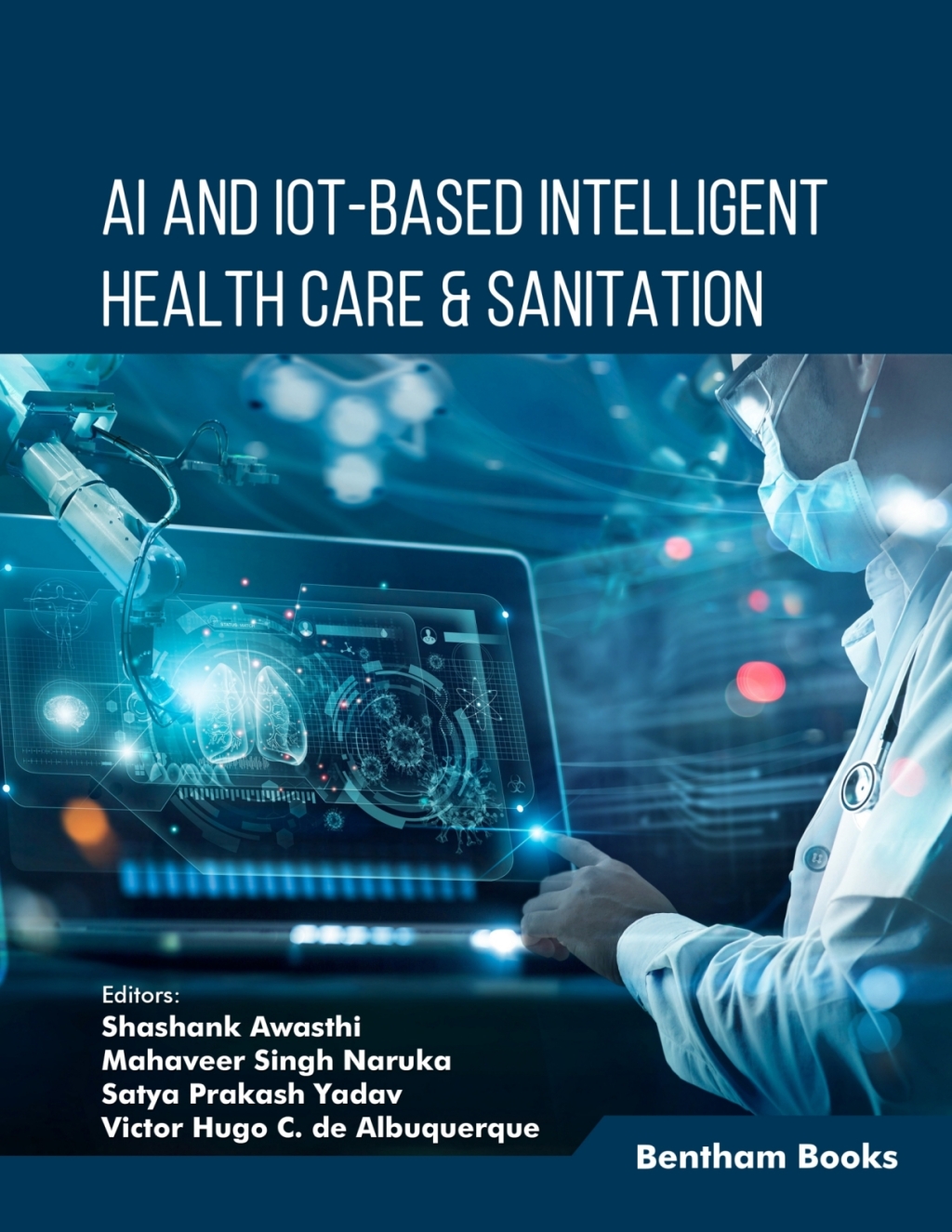 AI and IoT-based intelligent Health Care & Sanitation 1st Edition â€“ PDF/EPUB Version Downloadable