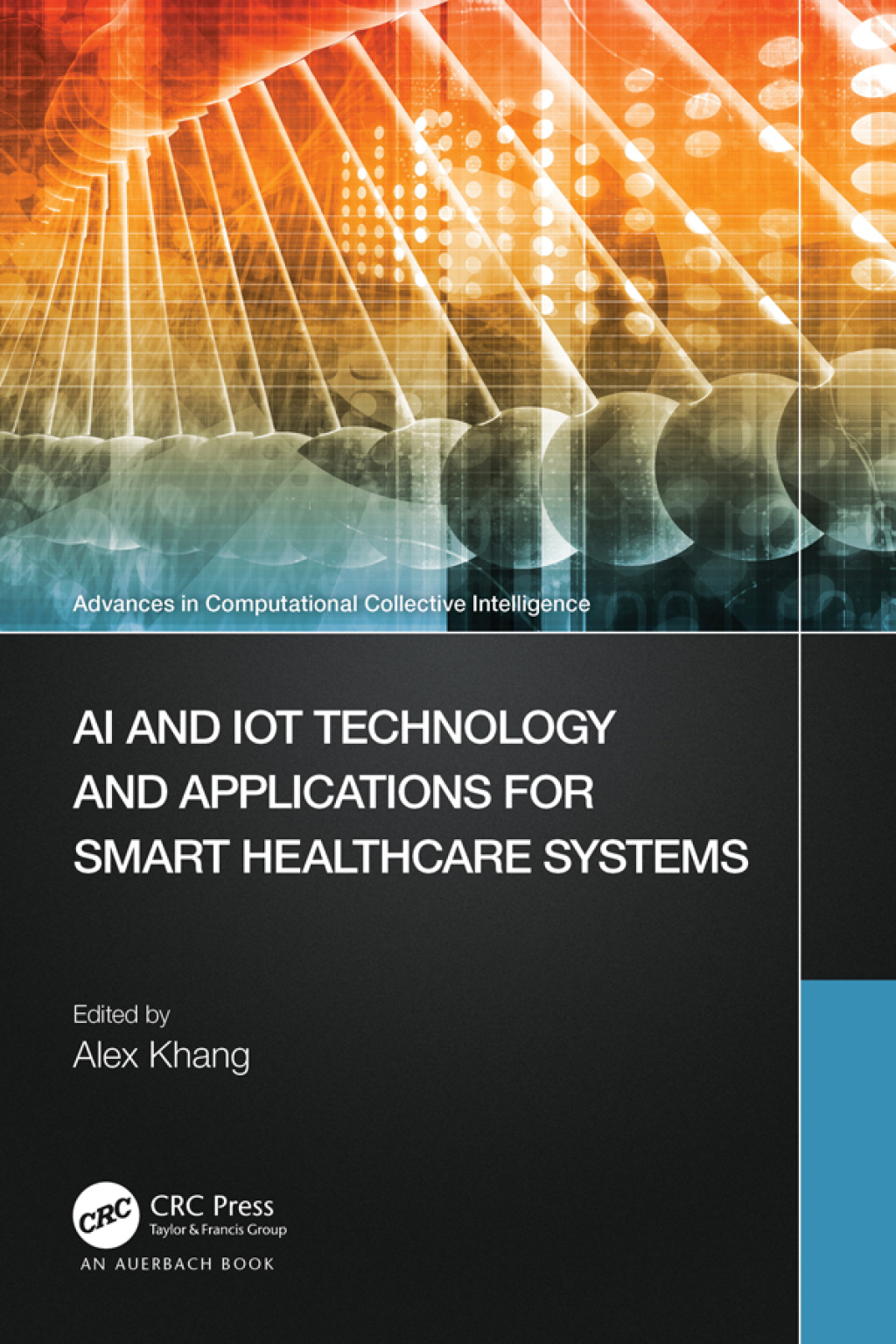 AI and IoT Technology and Applications for Smart Healthcare Systems 1st Edition â€“ PDF/EPUB Version Downloadable