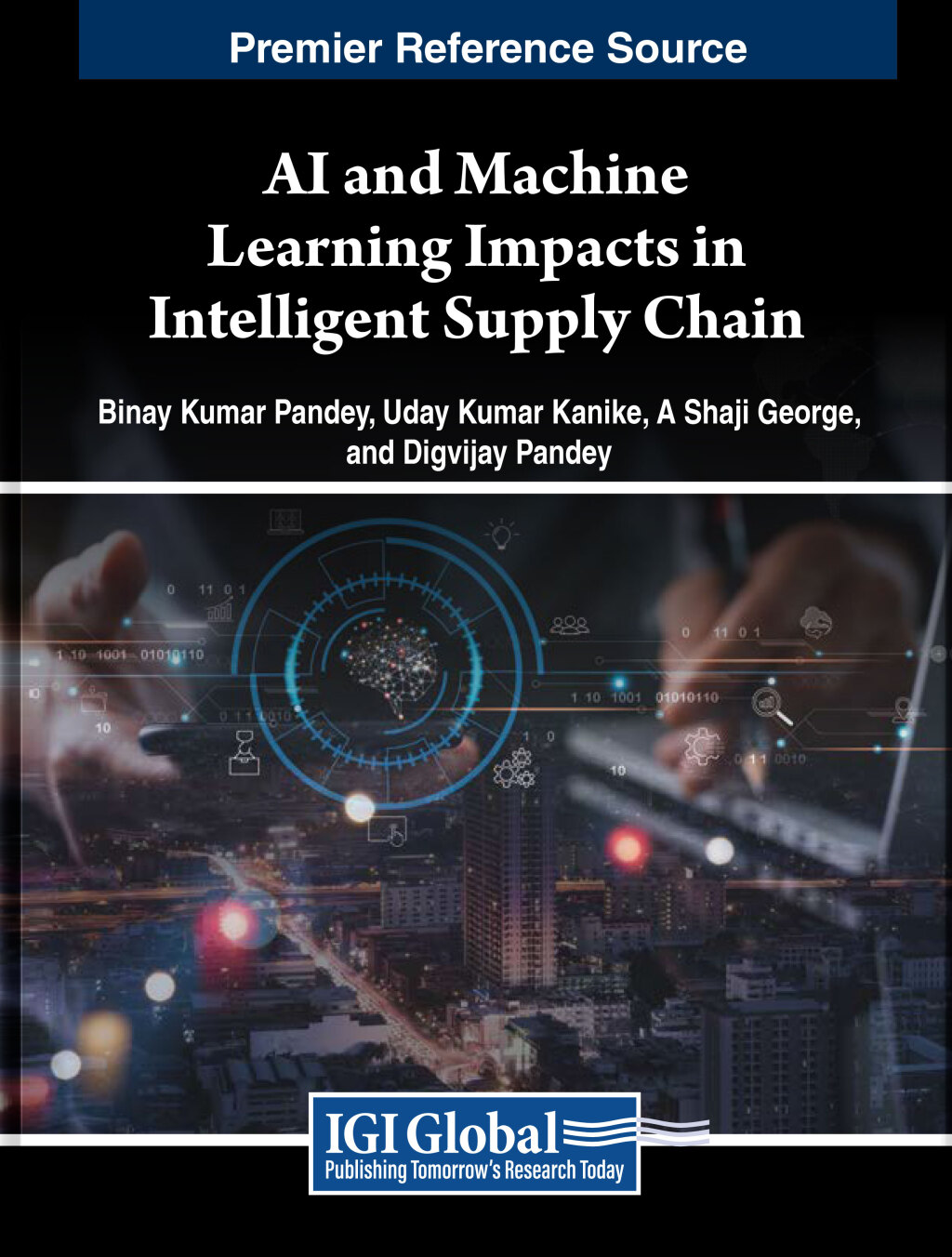 AI and Machine Learning Impacts in Intelligent Supply Chain â€“ PDF/EPUB Version Downloadable