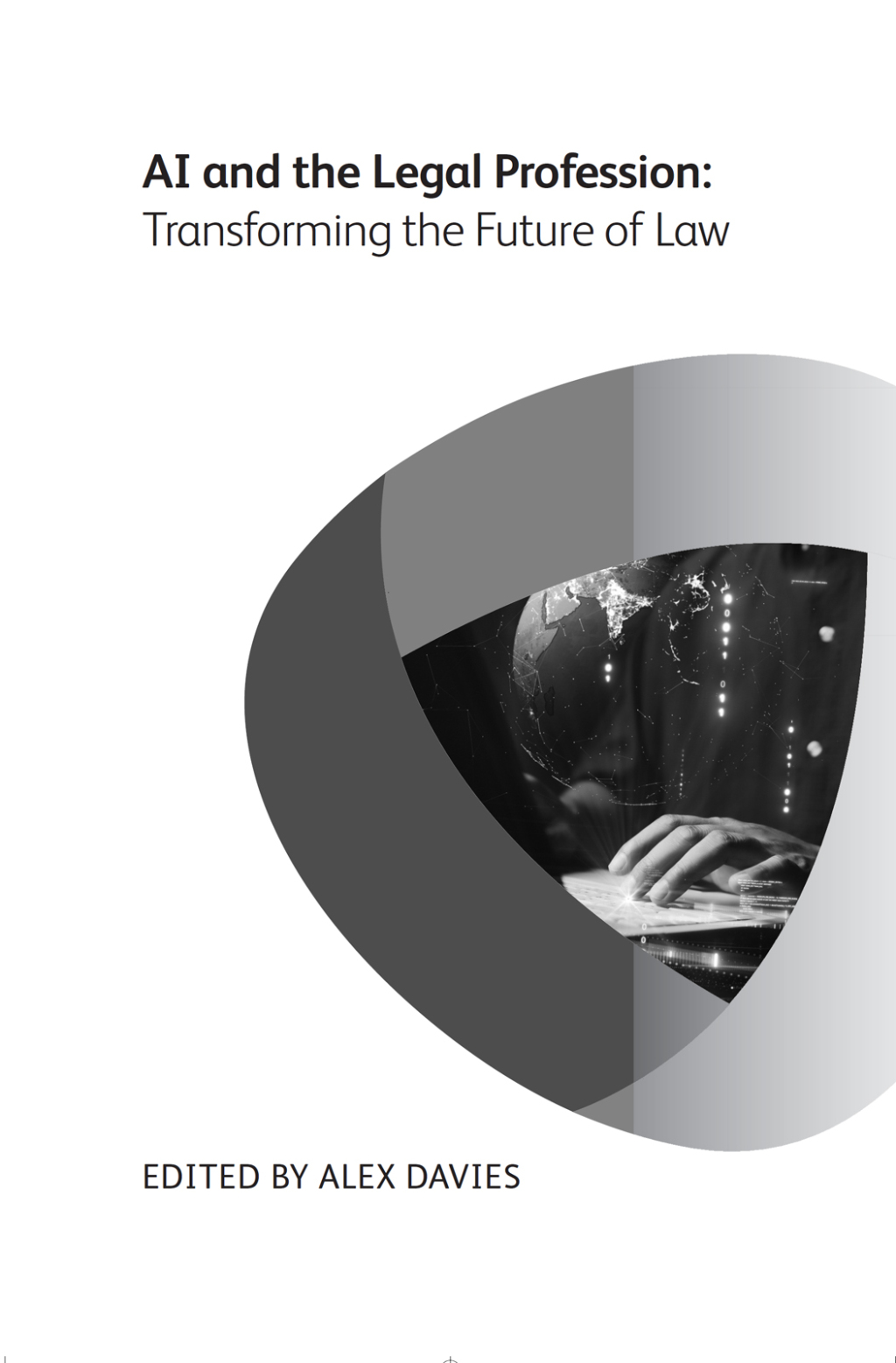 AI and the Legal Profession Transforming the Future of Law 1st Edition ...