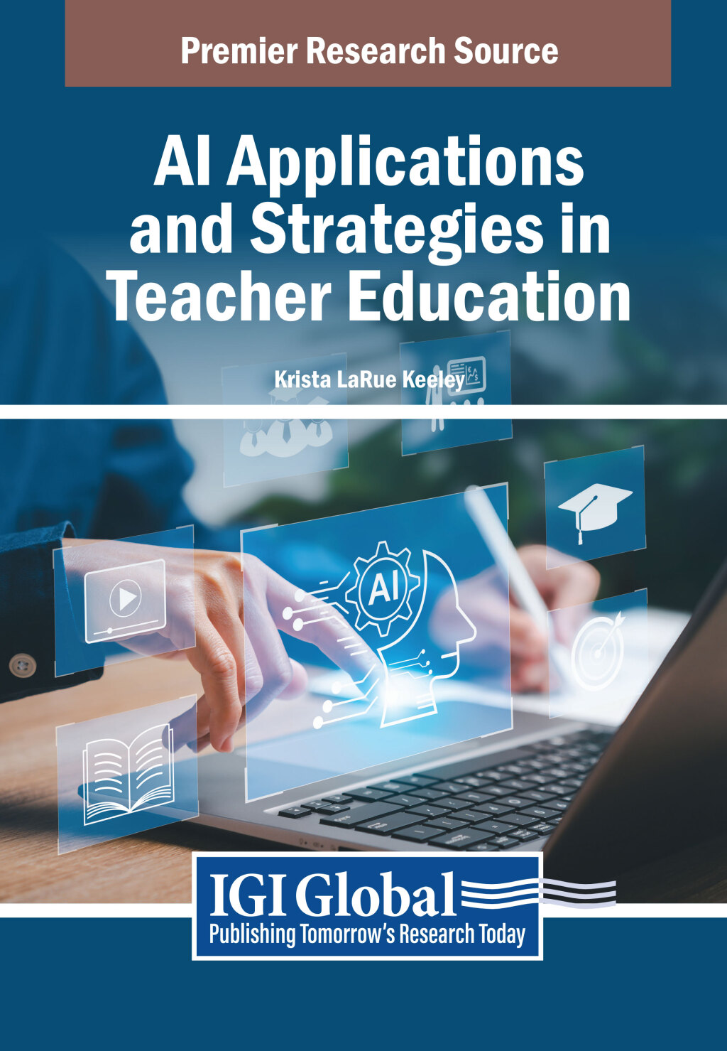 AI Applications and Strategies in Teacher Education â€“ PDF/EPUB Version Downloadable