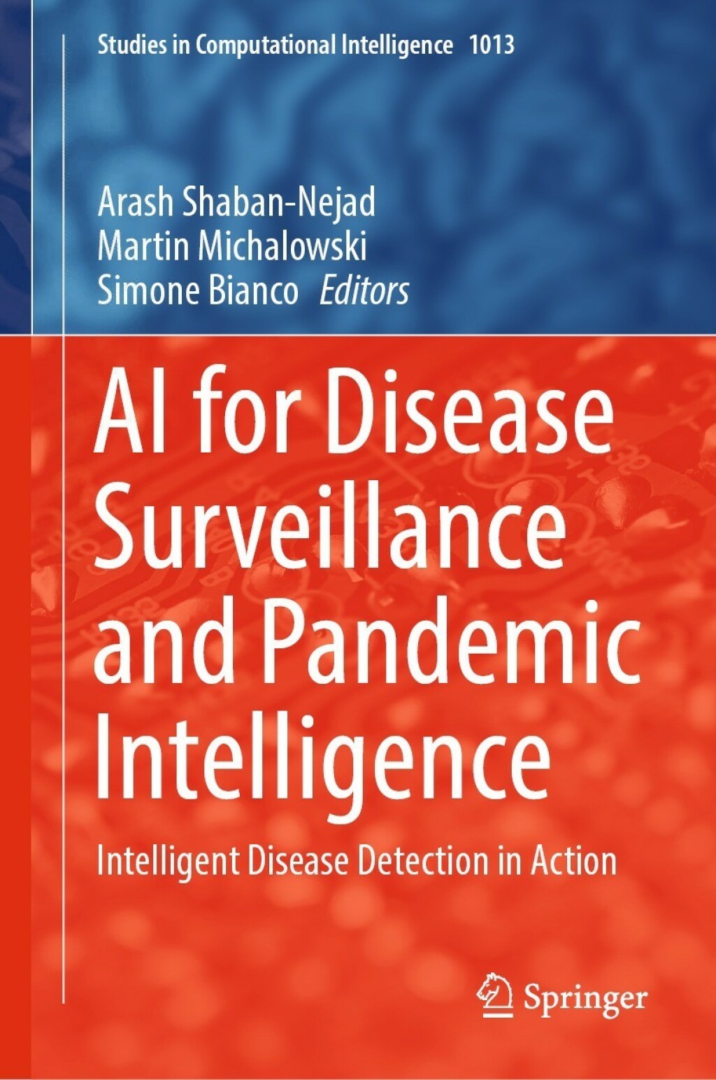 AI for Disease Surveillance and Pandemic Intelligence Intelligent Disease Detection in Action â€“ PDF/EPUB Version Downloadable