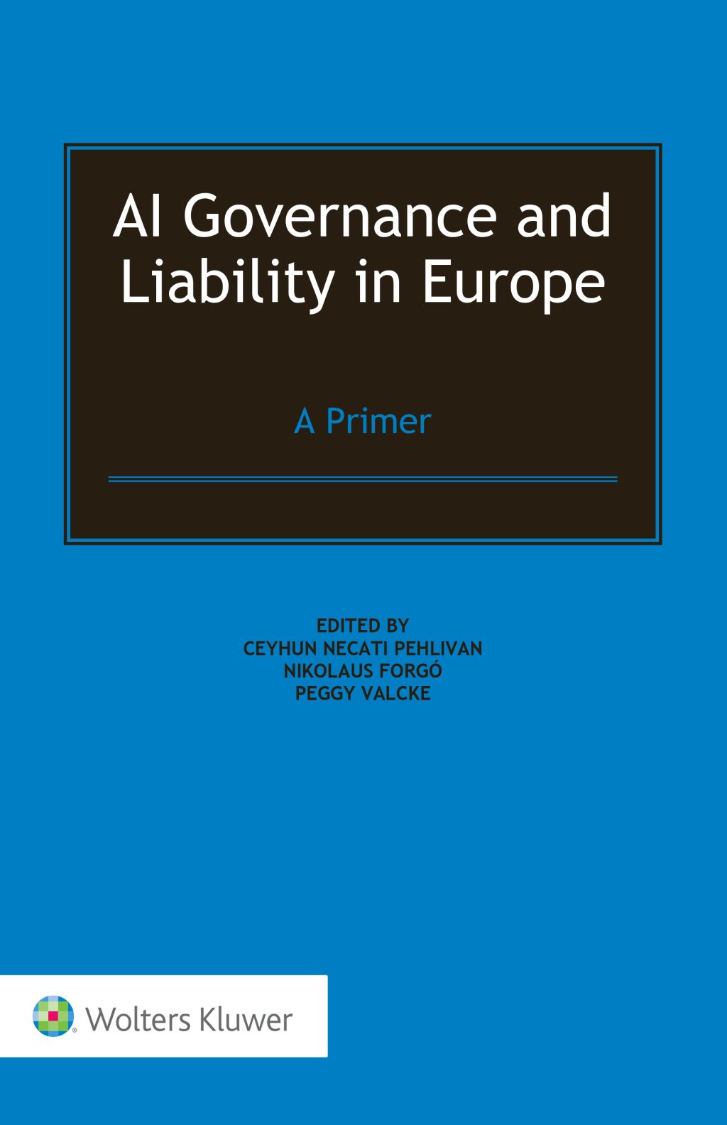 AI Governance and Liability in Europe A Primer â€“ PDF/EPUB Version Downloadable