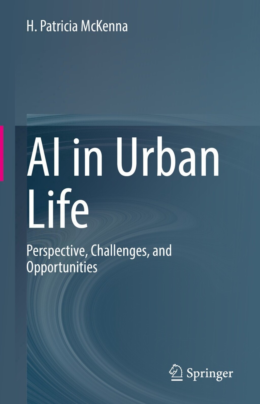 AI in Urban Life Perspective, Challenges, and Opportunities â€“ PDF/EPUB Version Downloadable