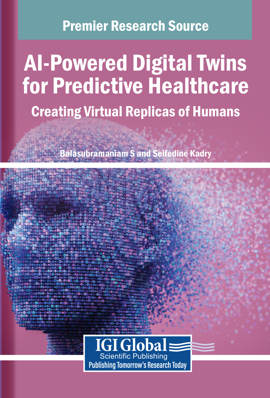 AI-Powered Digital Twins for Predictive Healthcare: Creating Virtual Replicas of Humans â€“ PDF/EPUB Version Downloadable