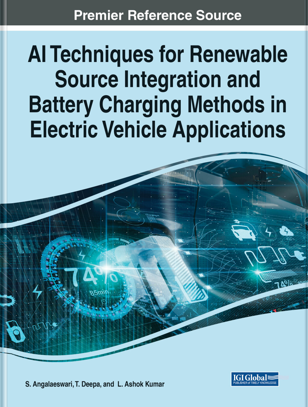 AI Techniques for Renewable Source Integration and Battery Charging Methods in Electric Vehicle Applications â€“ PDF/EPUB Version Downloadable