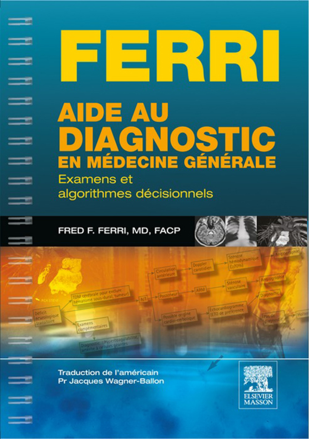 Aide au diagnostic en mÃ©decine gÃ©nÃ©rale Examens et algorithmes dÃ©cisionnels - (PDF/EPUB Version)