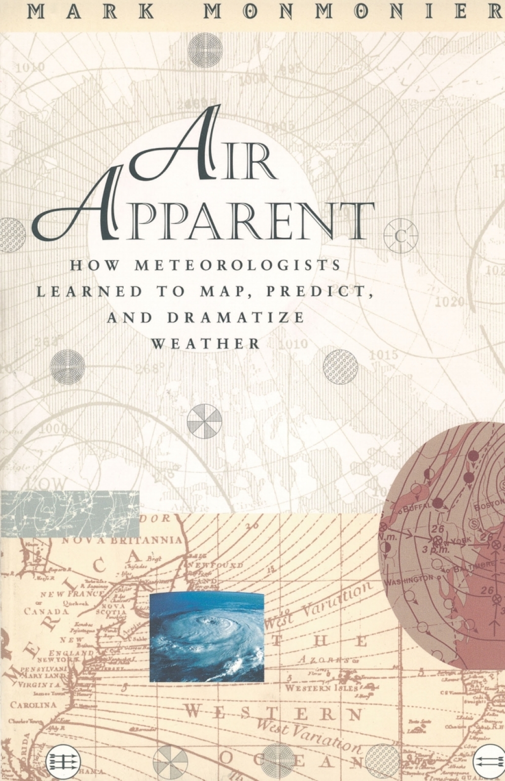 Air Apparent How Meteorologists Learned to Map, Predict, and Dramatize Weather 1st Edition - (PDF/EPUB Version)