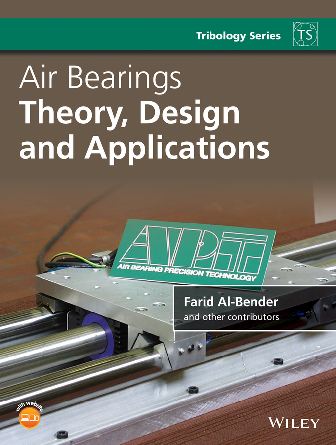 Air Bearings Theory, Design and Applications 1st Edition â€“ PDF/EPUB Version Downloadable