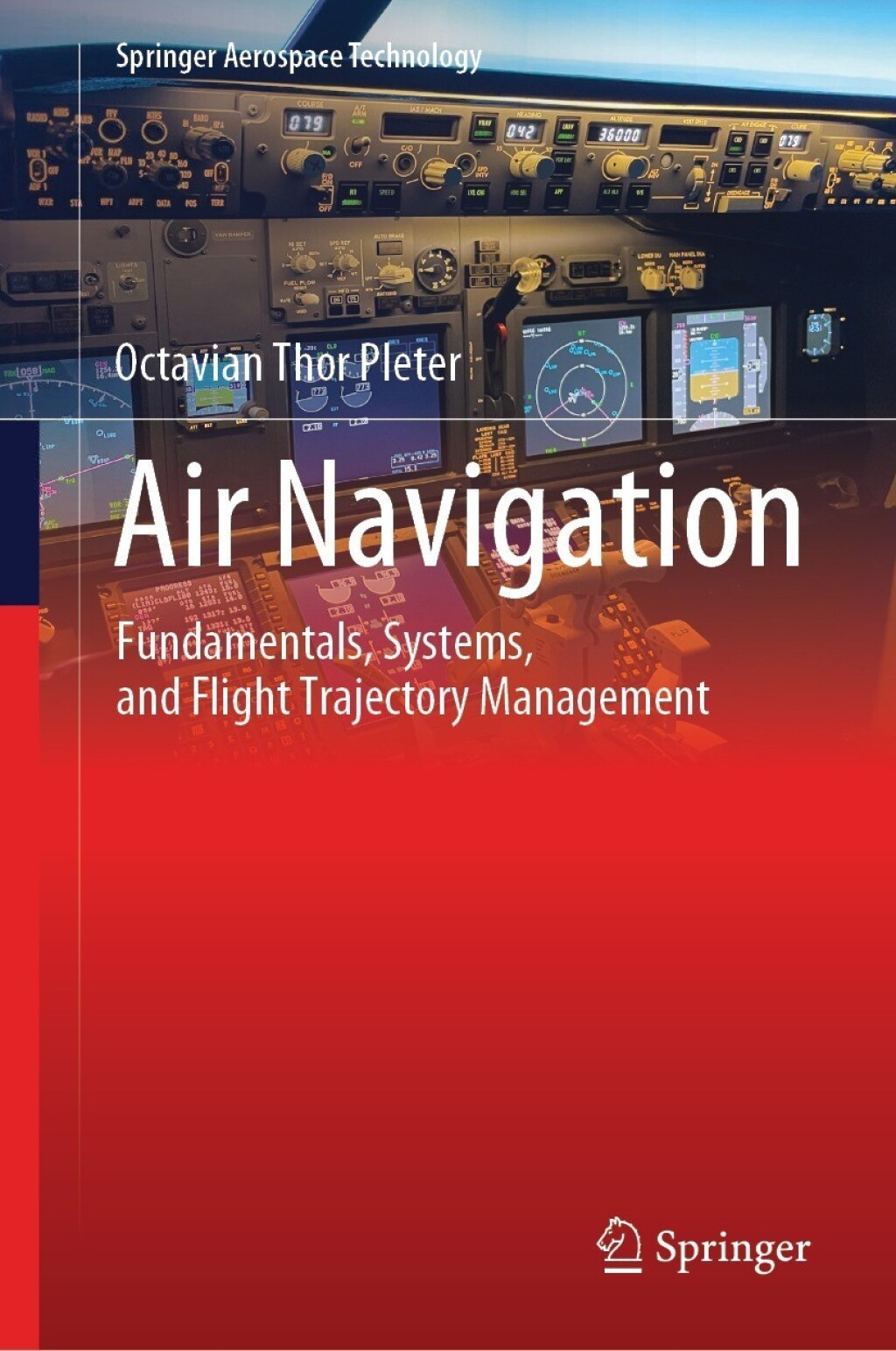 Air Navigation Fundamentals, Systems, and Flight Trajectory Management â€“ PDF/EPUB Version Downloadable