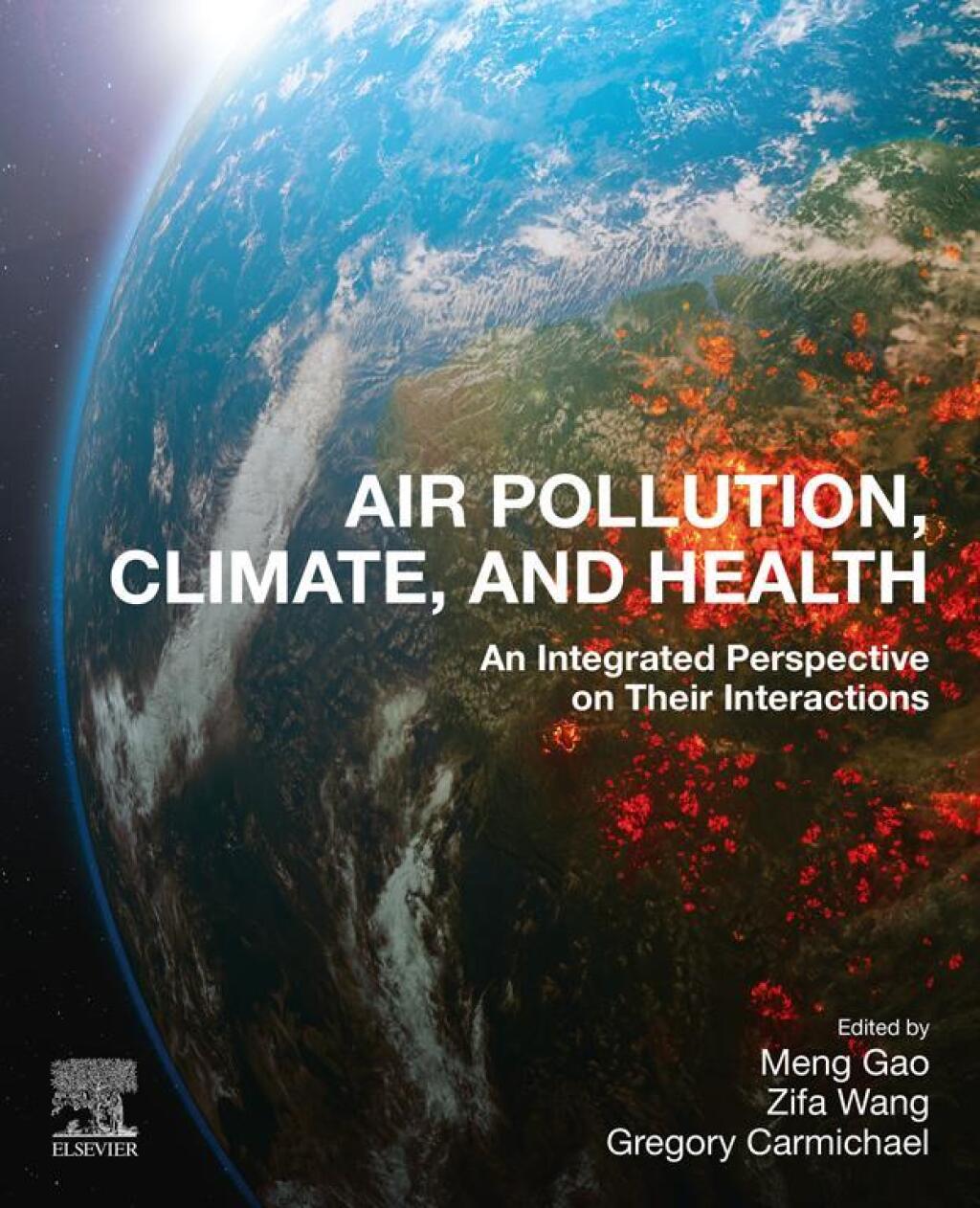 Air Pollution, Climate, and Health An Integrated Perspective on Their Interactions â€“ PDF/EPUB Version Downloadable