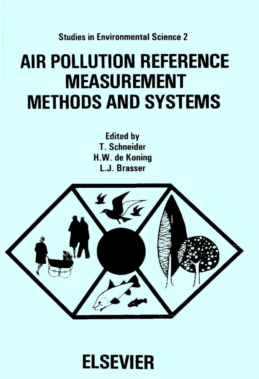 Air pollution reference measurement methods and systems: Proceedings of the international workshop, Bilthoven, December 12-16, 1977 / organised by the National Institute of Public Health, Bilthoven, The Netherlands and co-sponsored by the World Healt â€“ PDF/EPUB Version Downloadable