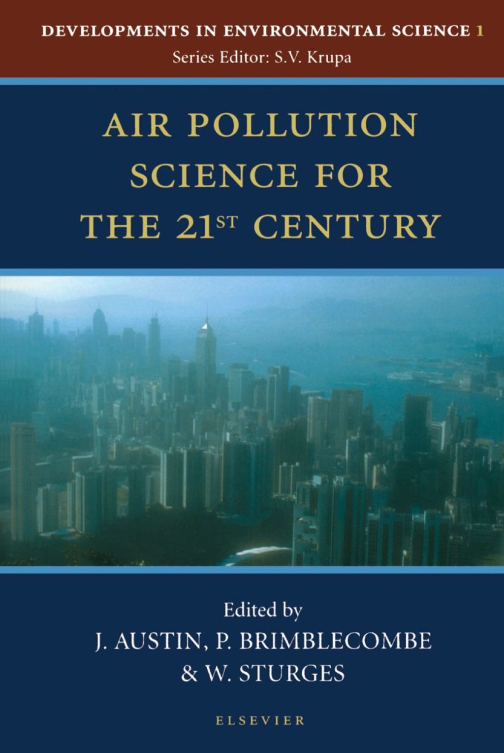 Air Pollution Science for the 21st Century â€“ PDF/EPUB Version Downloadable