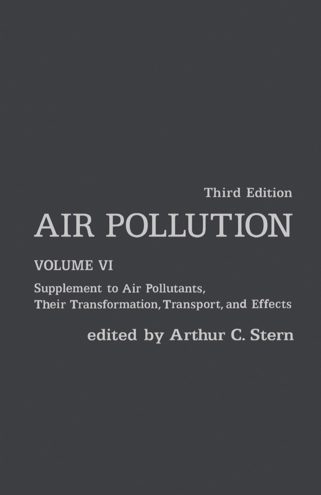 Air Pollution Supplement to Air Pollutants, Their Transformations, Transport, and Effects 3rd Edition â€“ PDF/EPUB Version Downloadable