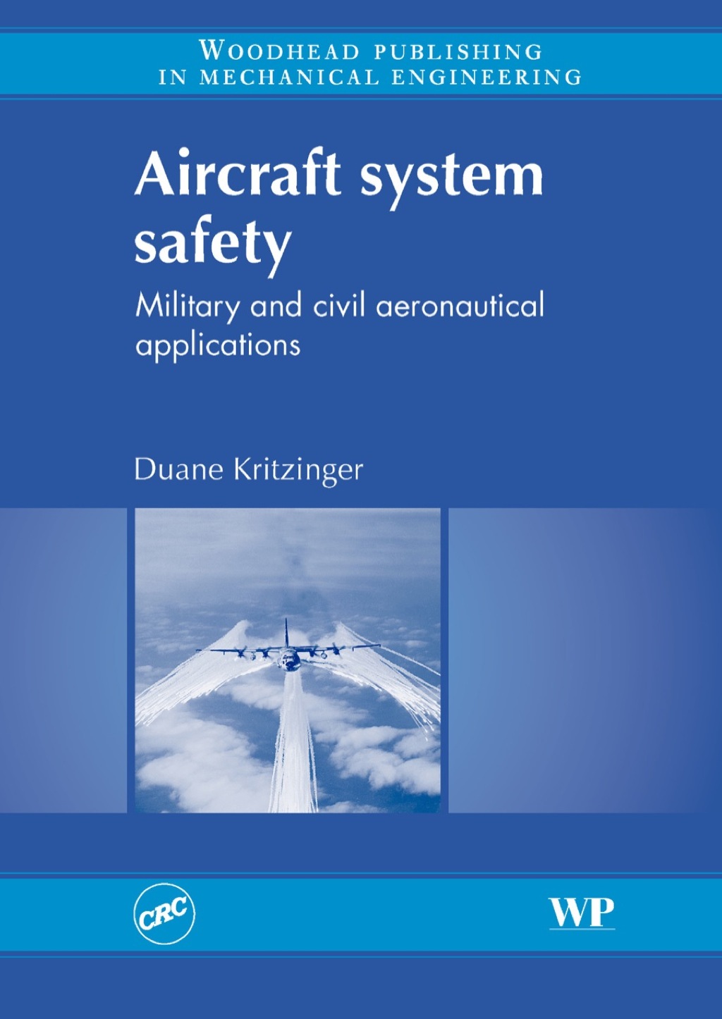 Aircraft System Safety: Military and Civil Aeronautical Applications â€“ PDF/EPUB Version Downloadable