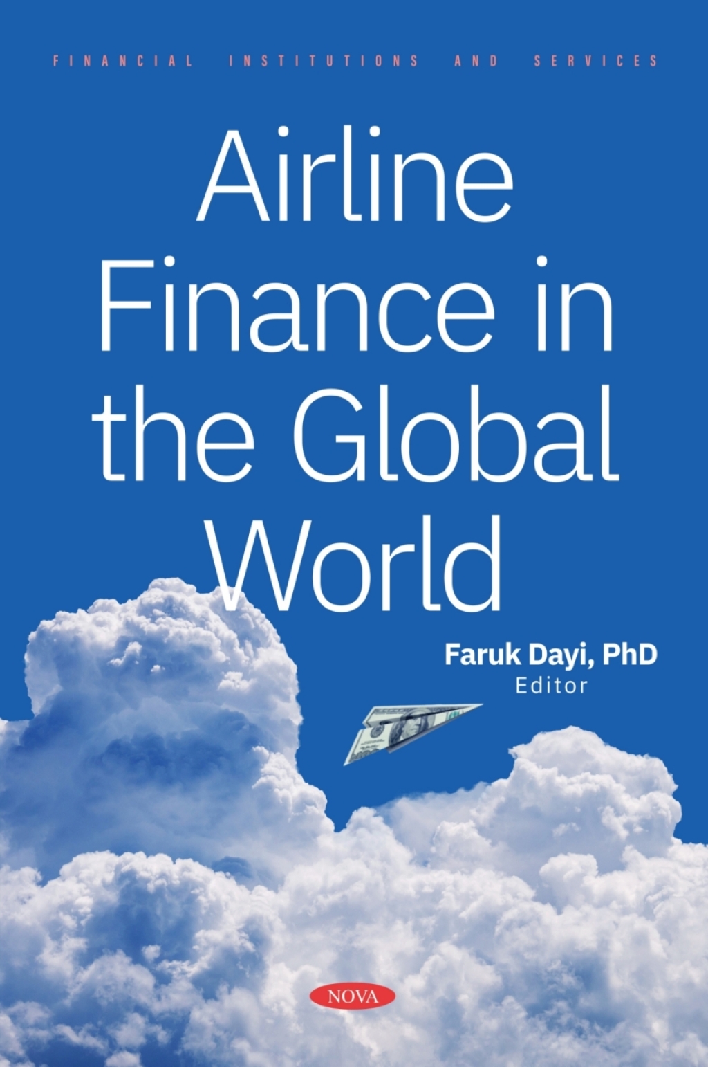 Airline Finance in the Global World â€“ PDF/EPUB Version Downloadable