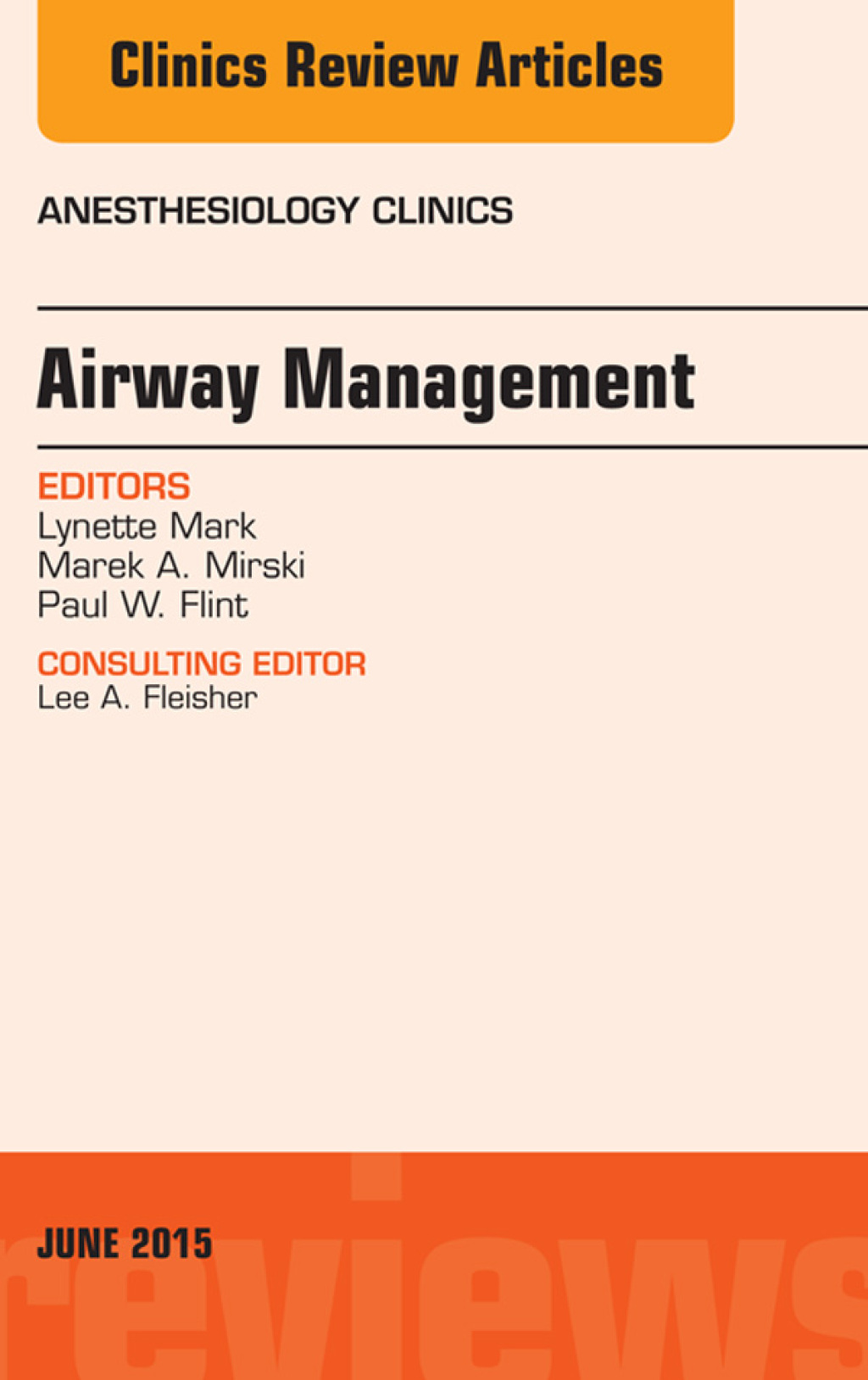 Airway Management, An Issue of Anesthesiology Clinics  â€“ PDF/EPUB Version Downloadable