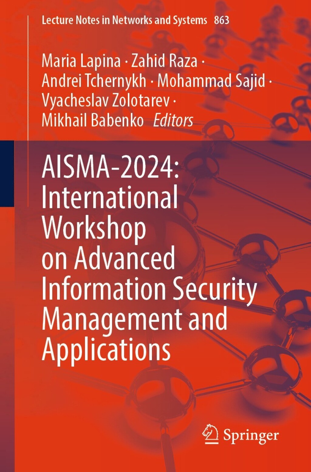 Api Aisma AISMA-2024: International Workshop on Advanced Information Security ...