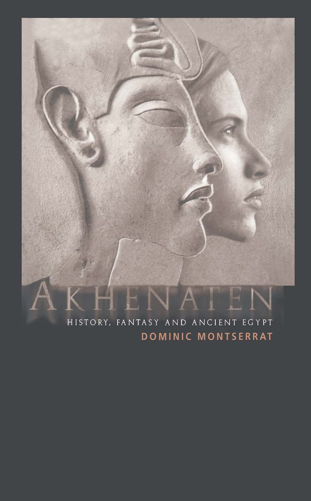 Akhenaten History, Fantasy and Ancient Egypt 1st Edition â€“ PDF/EPUB Version Downloadable