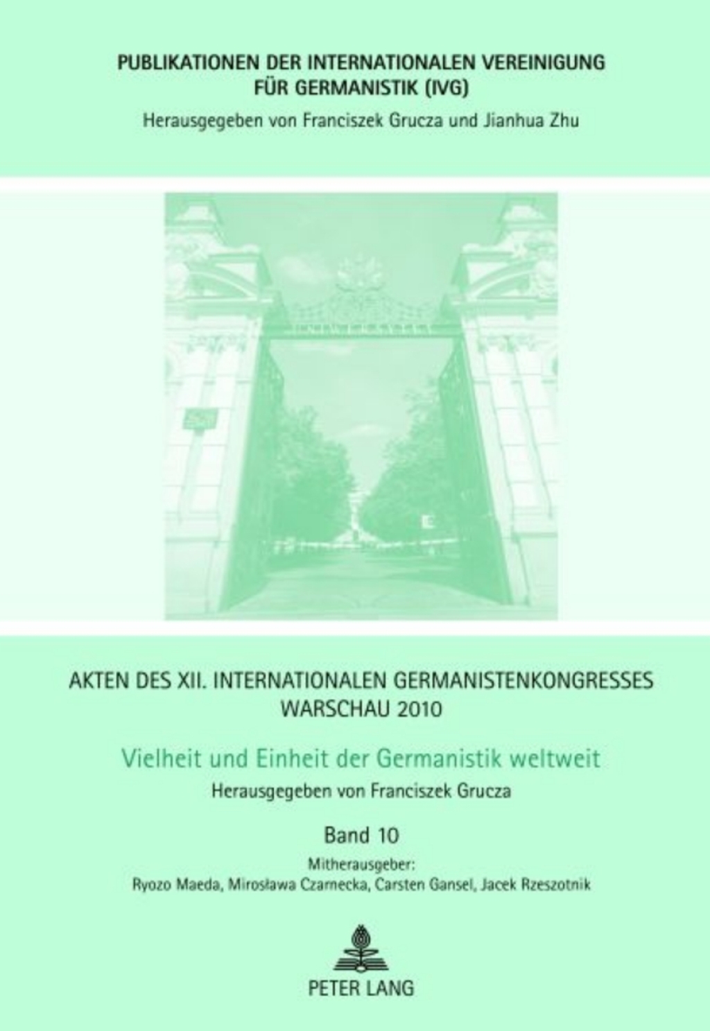 Akten des XII. Internationalen Germanistenkongresses Warschau 2010- Vielheit und Einheit der Germanistik weltweit Film und visuelle Medien- Multimediale und transnationale Kommunikation im Barockzeitalter- Entwicklungen in der deutschsprachigen Gegenwartsliteratur und Medien nach- 1989- Literatur-Medien-Kultur im germanistischen Kontext -Mitherausgeber 1st Edition â€“ PDF/EPUB Version Downloadable