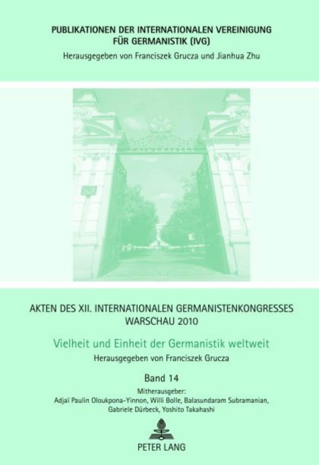 Akten des XII. Internationalen Germanistenkongresses Warschau 2010- Vielheit und Einheit der Germanistik weltweit Koloniale und postkoloniale deutschsprachige Literatur- Die deutschsprachige Kultur und Lateinamerika-Indien im Spiegel der deutschen Dichtung- Klimachaos und Naturkatastrophen in der deutschen Literatur â€“ Desaster und deren Deutung-Stadtvorst 1st Edition â€“ PDF/EPUB Version Downloadable