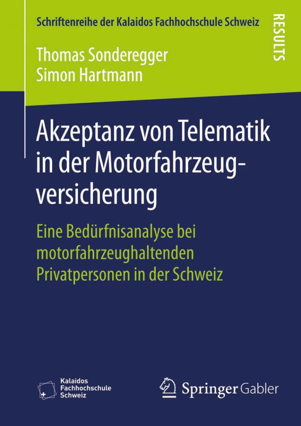 Akzeptanz von Telematik in der Motorfahrzeugversicherung Eine BedÃ¼rfnisanalyse bei motorfahrzeughaltenden Privatpersonen in der Schweiz  â€“ PDF/EPUB Version Downloadable