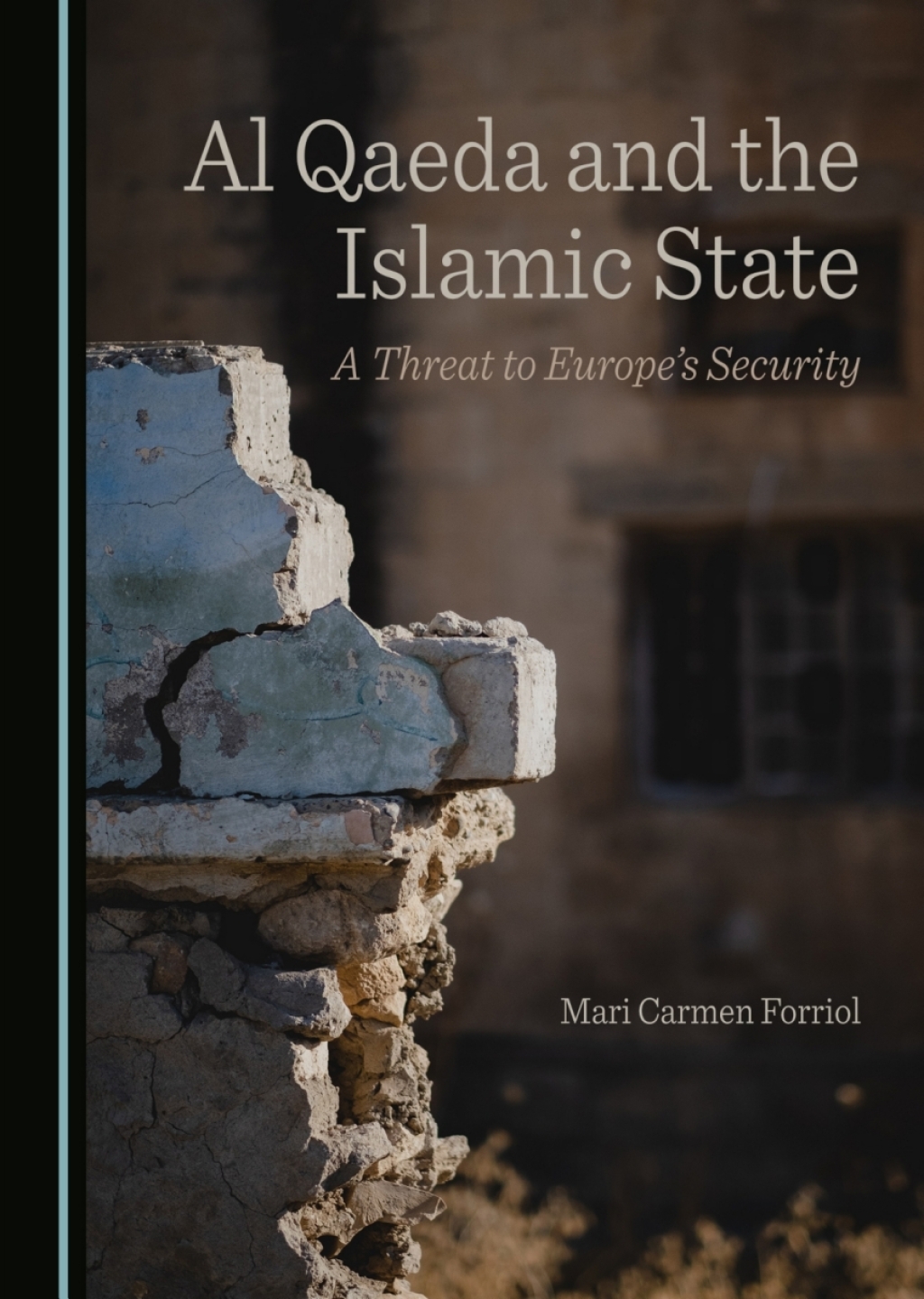 Al Qaeda and the Islamic State A Threat to Europeâ€™s Security 1st Edition â€“ PDF/EPUB Version Downloadable