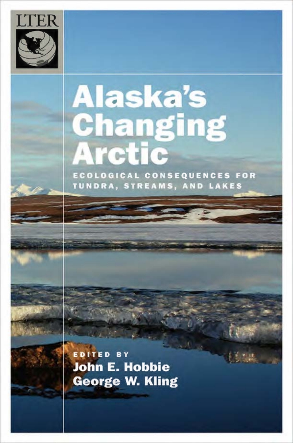 Alaska's Changing Arctic Ecological Consequences for Tundra, Streams, and Lakes 1st Edition â€“ PDF/EPUB Version Downloadable