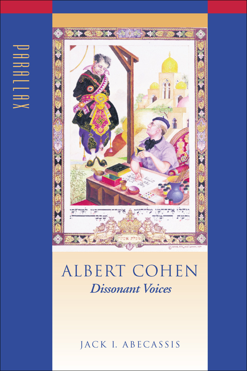 Albert Cohen Dissonant Voices  â€“ PDF/EPUB Version Downloadable