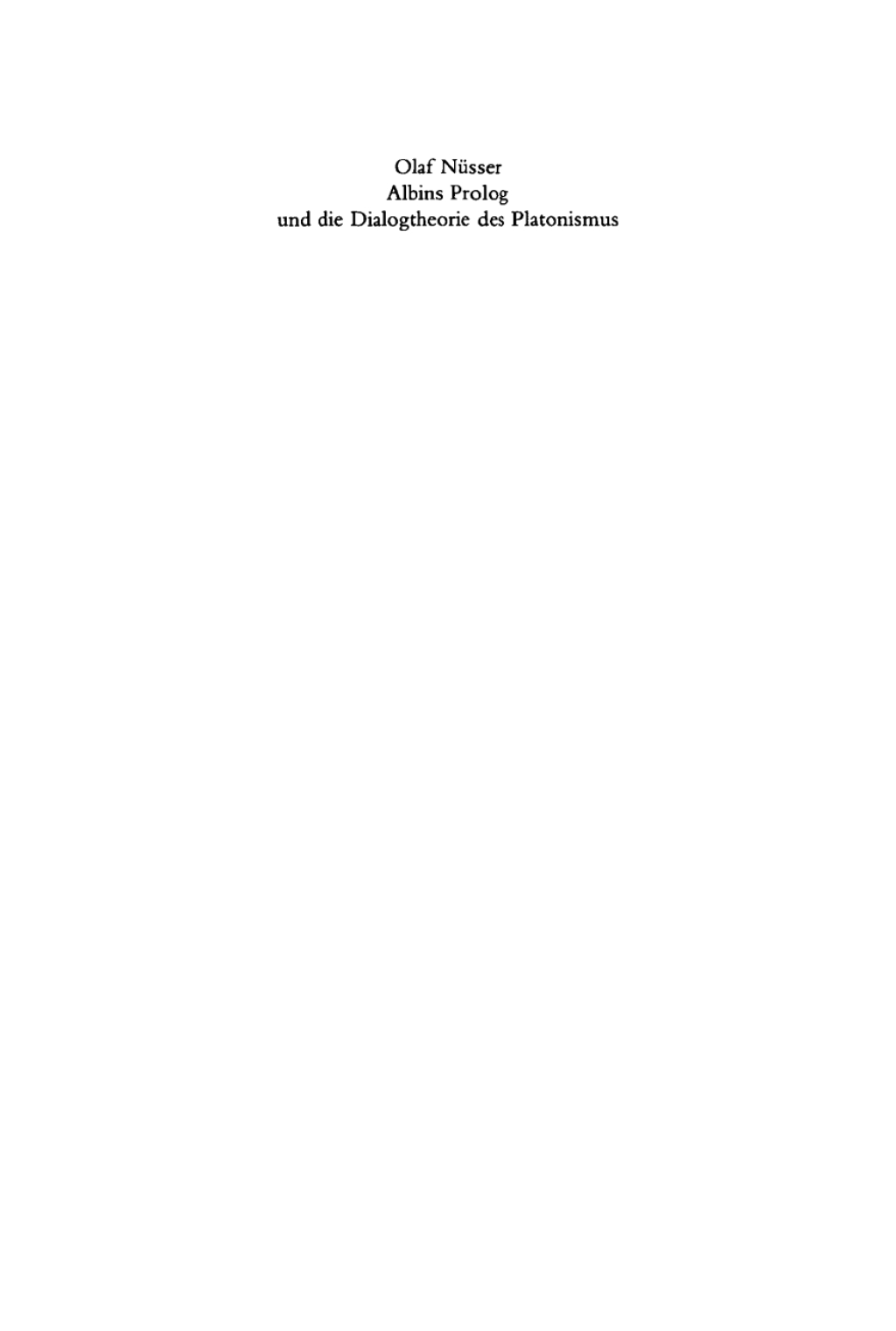 Albins Prolog und die Dialogtheorie des Platonismus 1st Edition â€“ PDF/EPUB Version Downloadable
