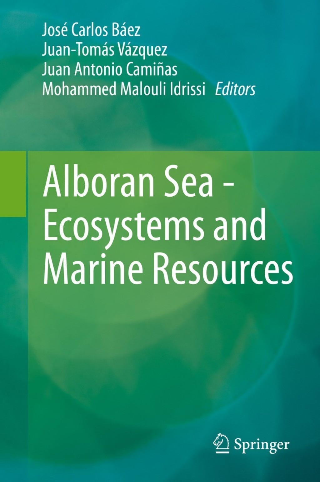 Alboran Sea - Ecosystems and Marine Resources â€“ PDF/EPUB Version Downloadable